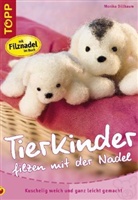 Monika Dillbaum - Tierkinder filzen mit der Nadel, m. Filznadel
