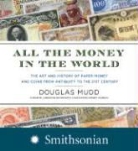 Douglas Mudd - All the Money in the World