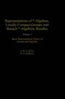 R. S. Doran, J. M. G. Fell, R. S. Doran, R. S. (Texas Christian University) Doran, Robert S. Doran, Doran R. S.... - Representations of Algebras, Locally Compact Groups, Banach