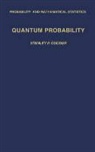 Stanley P. Gudder, Stanley P. (University of Denver) Gudder - Quantum Probability