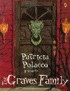 Patricia Polacco, Patricia Polacco - The Graves Family