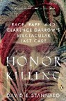 David E Stannard, David E. Stannard - Honor Killing