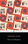 Bernard Shaw, George Bernard Shaw - Caesar And Cleopatra