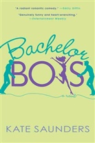Kate Saunders - Bachelor Boys