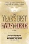Ellen Datlow, Kelly et al Link, Ellen Datlow, Gavin Grant, Kelly Link - The Year's Best Fantasy and Horror