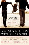 Elizabeth Berger, Berger Elizabeth - Raising Kids With Character