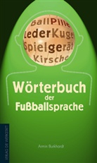 Armin Burkhardt - Wörterbuch der Fußballsprache