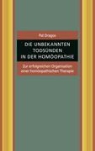 Pal Dragos - Die unbekannten Todsünden in der Homöopathie. Zur erfolgreichen Organisation einer homöopathischen Therapie