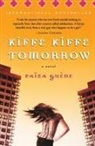 Faiza Guene, Faiza Guène, Faïza Guène - Kiffe Kiffe Tomorrow