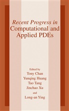 Tony F. Chan, Yunqin Huang, Yunqing Huang, Jinchao Xu, Jinchao Xu, Lung-an Ying... - Recent Progress in Computational and Applied PDE's