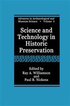 Ra A Williamson, Ray A Williamson, Paul R. Nickens, R Nickens, R Nickens, Ray A. Williamson - Science and Technology in Historic Preservation