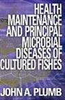 PLUMB, John A. Plumb - Health Maintained Cultured Fishes