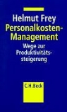 Helmut Frey - Personalkostenmanagement