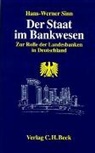 Hans-Werner Sinn - Der Staat im Bankwesen