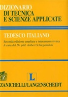 Zanichelli, Ariber Schlegelmilch, Aribert Schlegelmilch - Langenscheidts Fachwörterbuch Technik und angewandte Wissenschaften, Deutsch-Italienisch. Dizionario Langenscheidt Tecnica e Scienze Applicate, Tedesco-Italiano