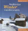 Hanspaul Menara - Südtiroler Winterwanderungen