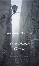 Giuseppe Bonaviri - Die blaue Gasse