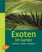 Tanja Ratsch - Exoten im Garten