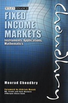 Moorad Choudhry - Fixed Income Markets
