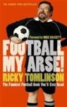 Ricky Tomlinson - Football my Arse