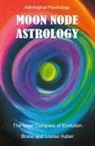 Bruno Huber, Louise Huber - Moon Node Astrology