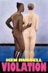 Ken Russell - V I O L a T I O N