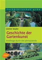 Günter Mader - Geschichte der Gartenkunst