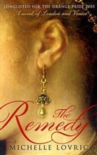 Michelle Lovric - The Remedy