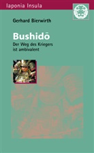 Gerhard Bierwirth - Bushidô
