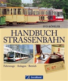 Ivo Köhler - Handbuch Straßenbahn