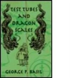 Basil, Basil, George C. Basil, George P. Basil, St Bishop Basil, Peter Prifti... - Test Tubes And Dragon Scales