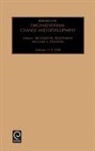 William A. Pasmore, Richard W. Woodman, William A. Pasmore, Richard W. Woodman, W. Woodman Richard W. Woodman, Richard W. Woodman - Research in Organizational Change and Development