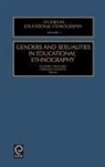 Caroline Hudson, Geoffrey Walford, Geoffrey Walford, Walford Geoffrey Walford, Caroline Hudson, Geoffrey Walford - Genders and Sexualities in Educational Ethnography