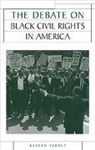 Kevern Verney, Verney Kevern - Debate on Black Civil Rights in America