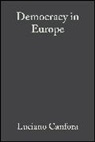 Canfora, L Canfora, Luciano Canfora, Luciano (University of Bari) Canfora - Democracy in Europe