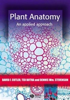 Te Botha, Ted Botha, Ted (Rhodes University Botha, D Cutler, David Cutler, David F Cutler... - Plant Anatomy