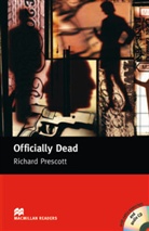 Richard Prescott, John Milne - Officially Dead. Lektüre mit 2 CDs