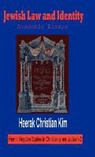 H. C. Kim, Heerak Christian Kim - Jewish Law and Identity