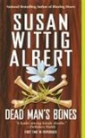 Susan Wittig Albert - Dead Man's Bones