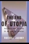 Russell Jacoby - The End of Utopia