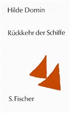 Hilde Domin - Rückkehr der Schiffe