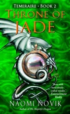 Naomi Novik - Throne of Jade