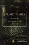Stuart Dybek - Streets in Their Own Ink