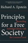 Richard Epstein, Richard A. Epstein - Principles for a Free Society