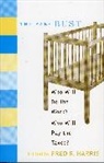 Fred R. Harris, Fred Harris, Fred R Harris, Fred R. Harris, Harris Fred R. - Baby Bust