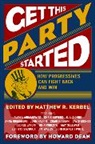 Howard Dean, Matthew Robert Kerbel, Matthew Robert Dean Kerbel, Matthew R Kerbel, Matthew R. Kerbel, Kerbel Matthew R. - Get This Party Started