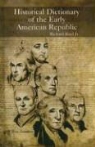 Richard Buel, Richard Buel Jr - Historical Dictionary of the Early American Republic