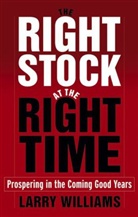 Larry Williams, Larry R. Williams - Right Stock At the Right Time