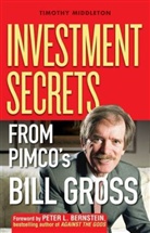 T Middleton, Timothy Middleton, Middleton Timothy - Investment Secrets From Pimco''s Bill Gross