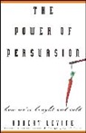 Robert Levine, Robert V. Levine, Levine Robert - Power of Persuasion